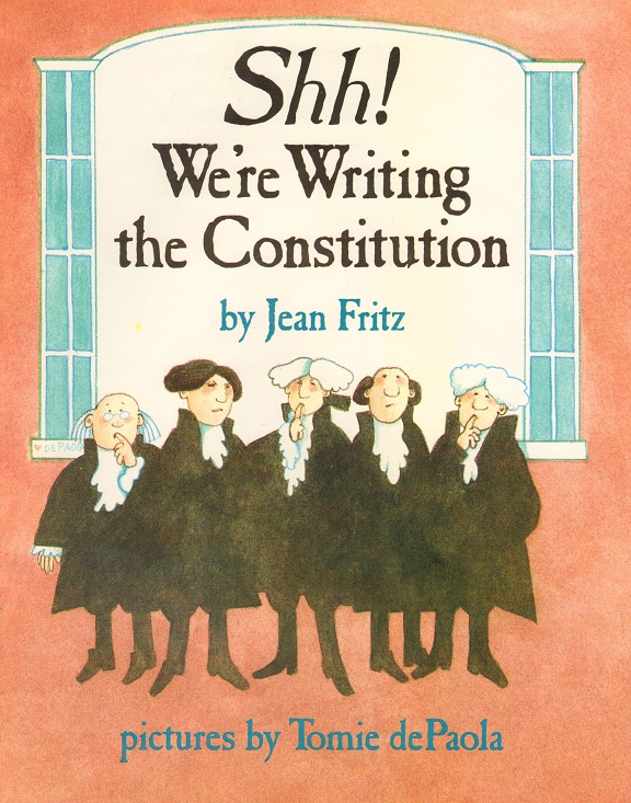 Shh! We're Writing the Constitution