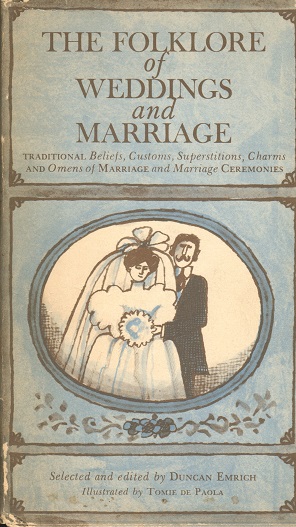 Folklore of Weddings and Marriage, The.jpg