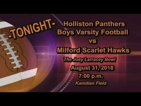 Football: Holliston vs Milford August 31, 2018