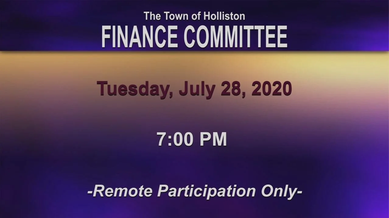 Holliston Finance Committee - July 28, 2020