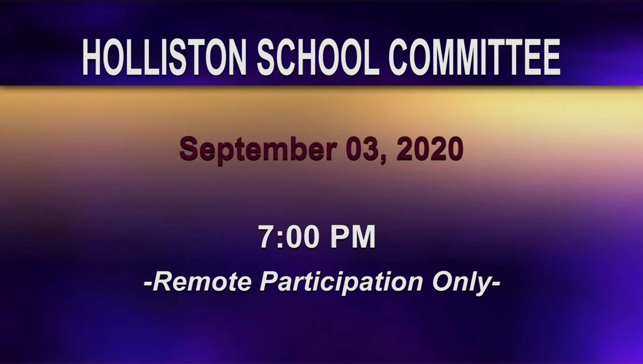 Holliston School Committee Meeting - September 3, 2020
