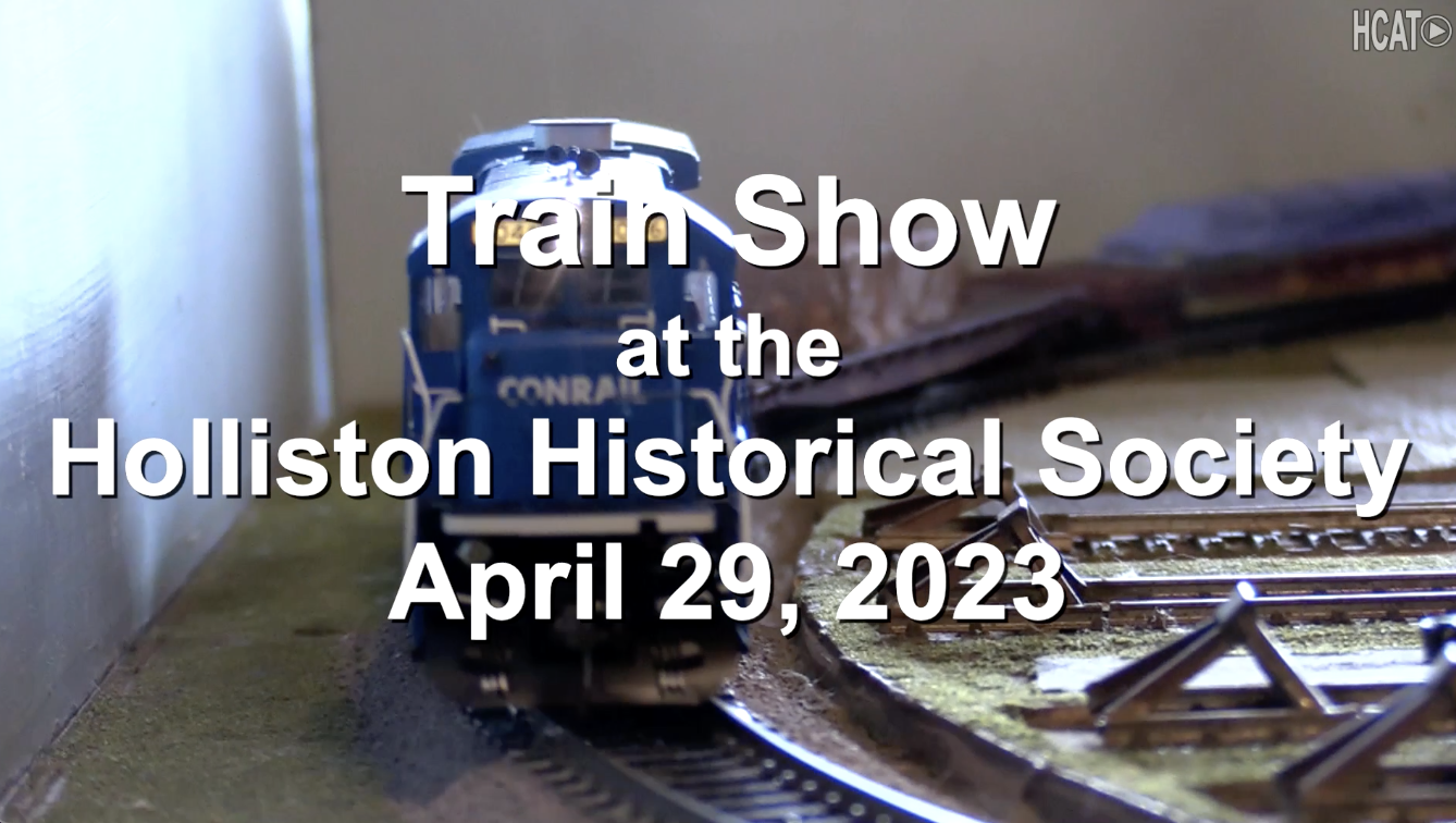 Train Show at the Holliston Historical Society