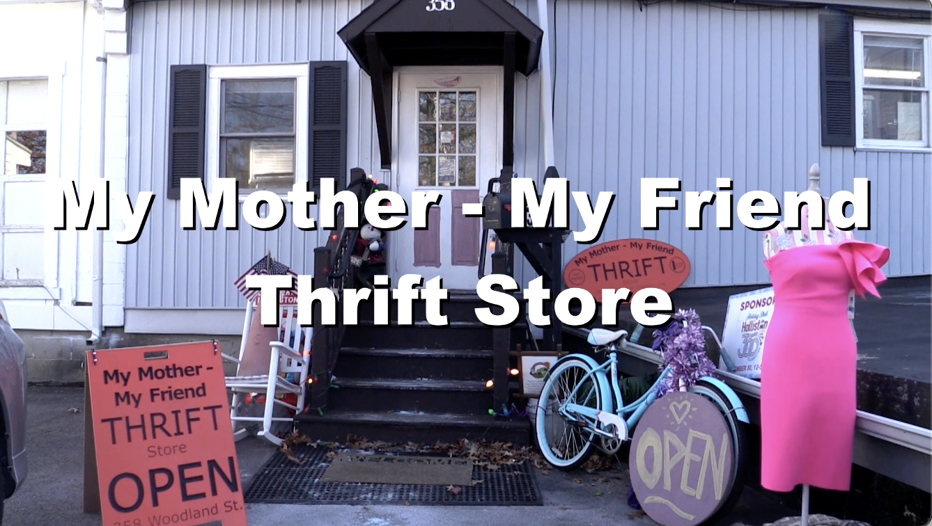 Holliston Together: My Mother - My Friend Thrift Store