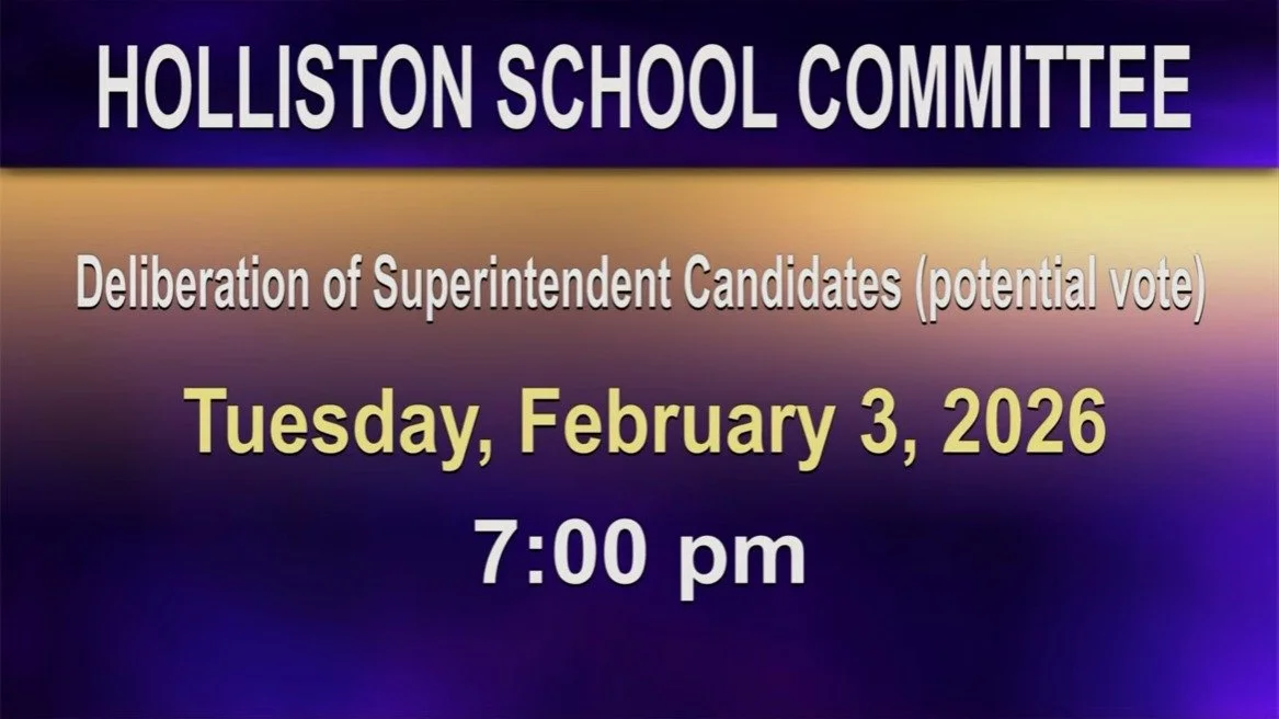 The Town of Holliston School Committee Meeting - Deliberation of Superintendent Candidates (potential vote) on Tuesday, February 3, 2026.

Copy and paste the link to watch the meeting:

https://youtube.com/live/KbDnVA4r2Ig

@hollistonpublicschools 
@