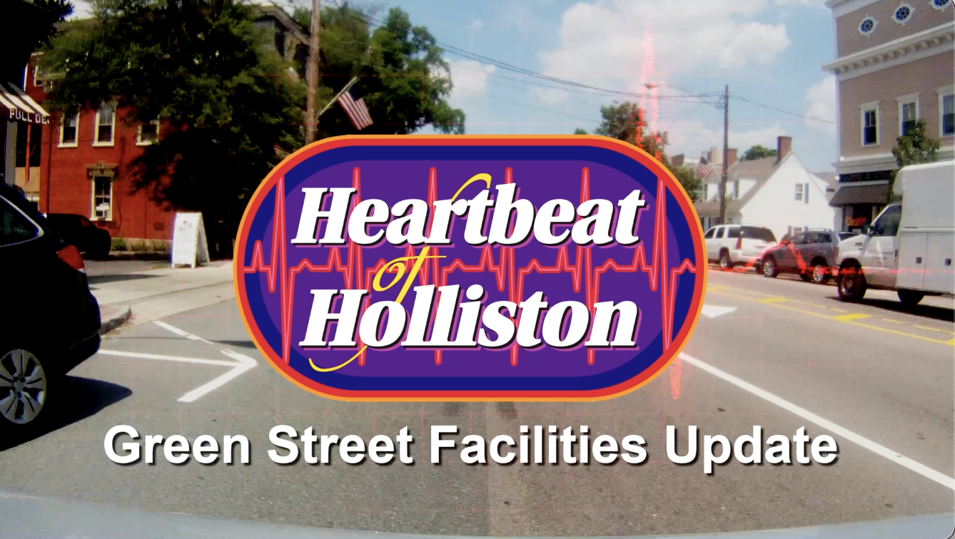 Heartbeat of Holliston: Green Street Facilities Update