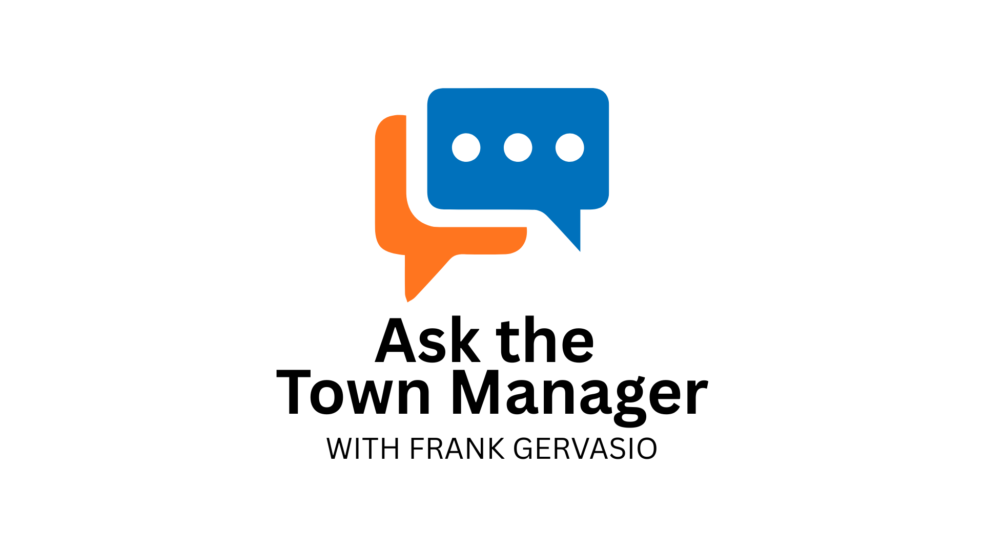 Ask the Town Manager: Franks and Rec