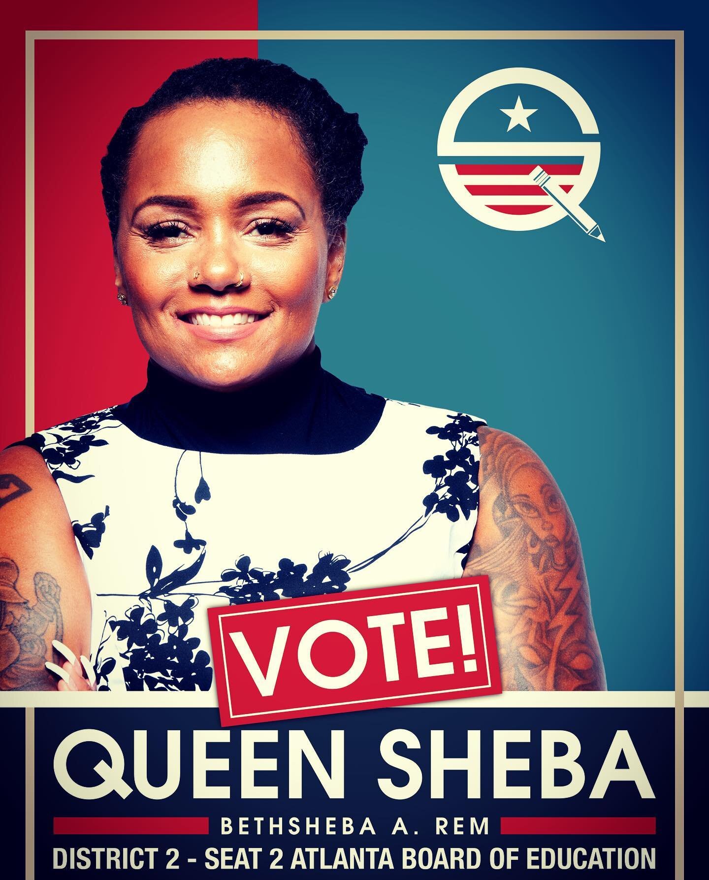 Hello Friends!

It's Queen Sheba and, as you may know, I&rsquo;m running for the Atlanta Board of Education to create positive change for our children in District 2 - SW Atlanta and I need your support!

I&rsquo;m asking a few friends to invest $100 