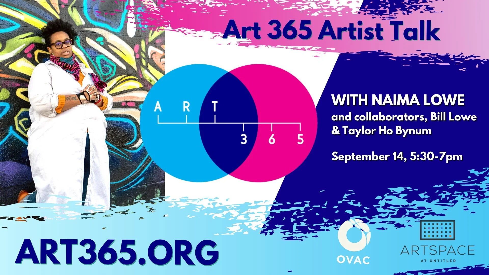 Art 365 Artist Discussion with Naima Lowe -ONLINE EVENT-