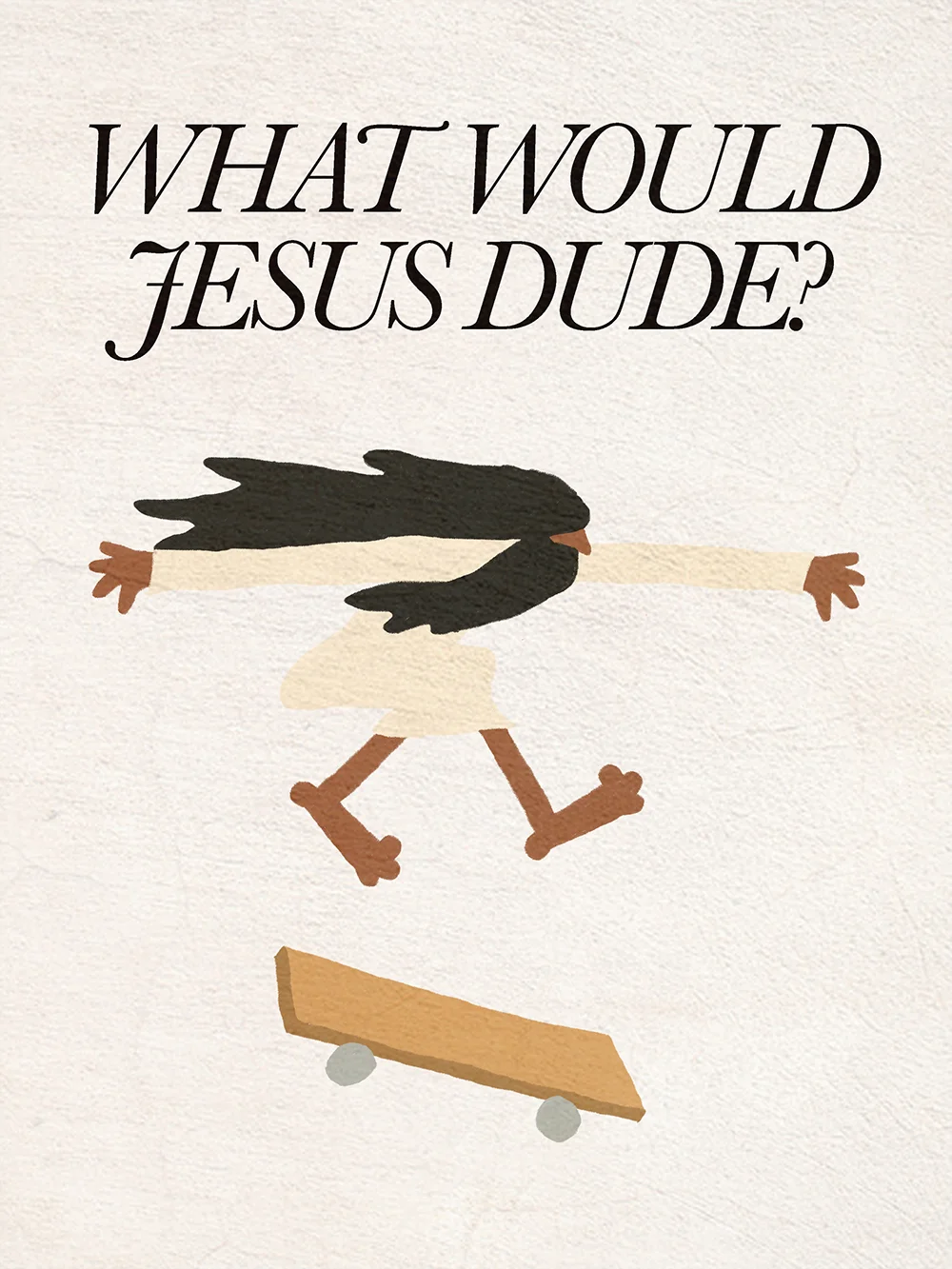 What_Would_Jesus_Dude_Final_Export.jpg