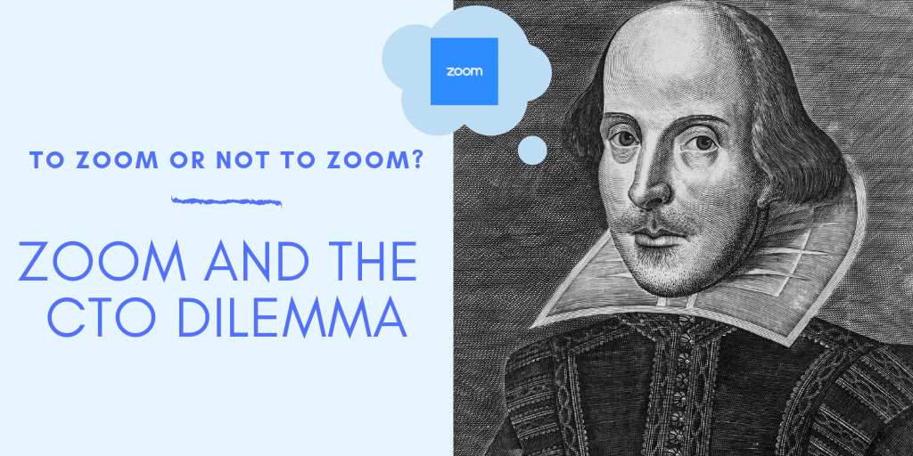 Zoom and the CTO's Dilemma.png