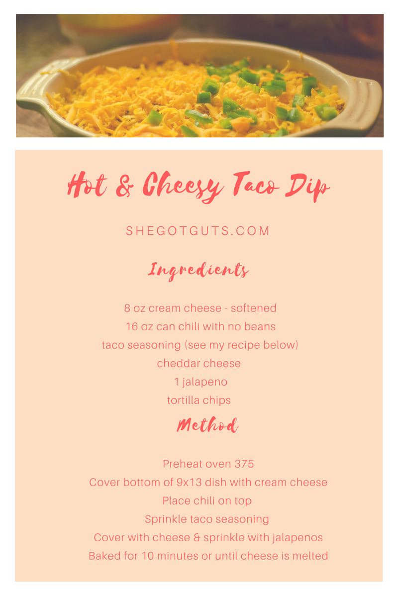 hot and cheesy taco dip - 10- minute appetizer - shegotguts.com.png