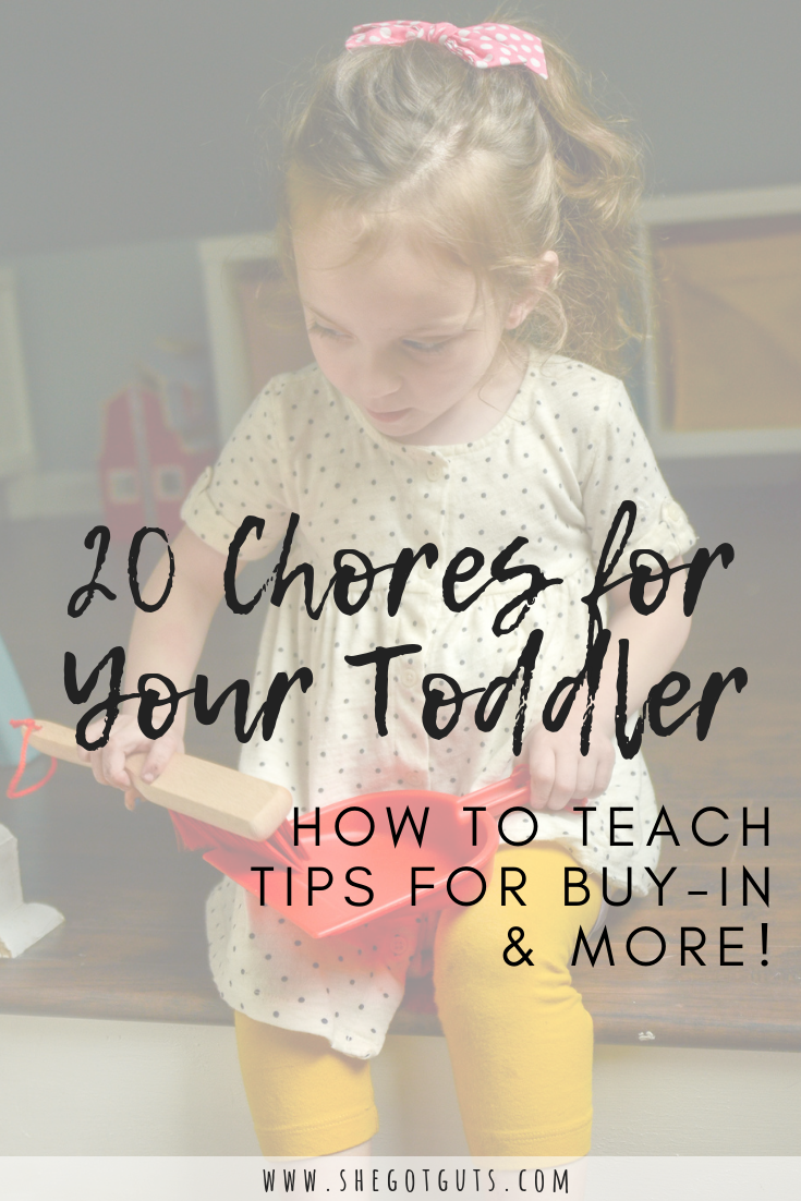 20 chores for your toddler - she got guts.png