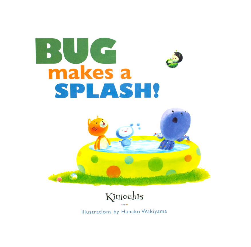 Bug Makes a Splash Kimochis Picture Book