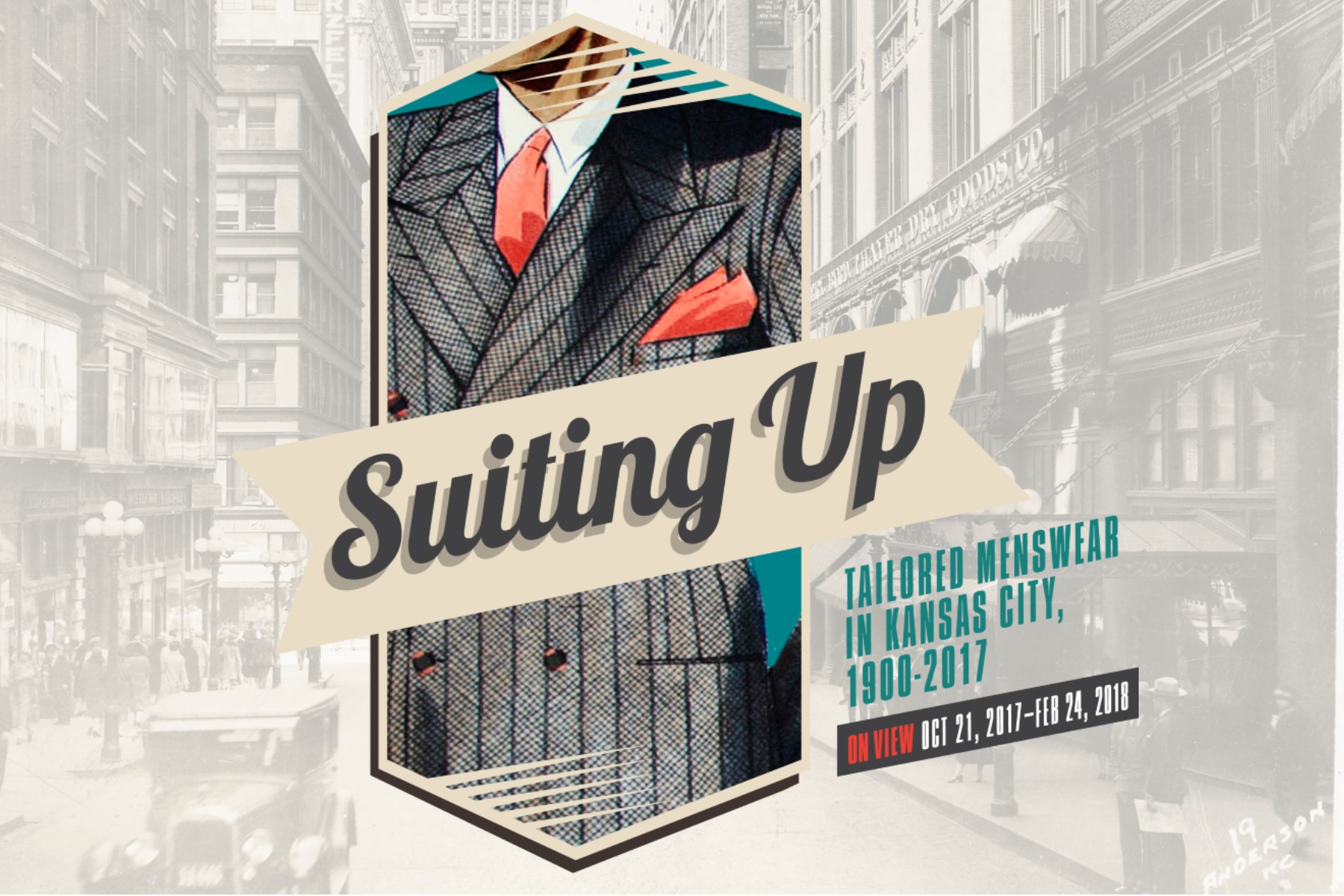 Suiting Up: Tailored Menswear in Kansas City, 1900-2017