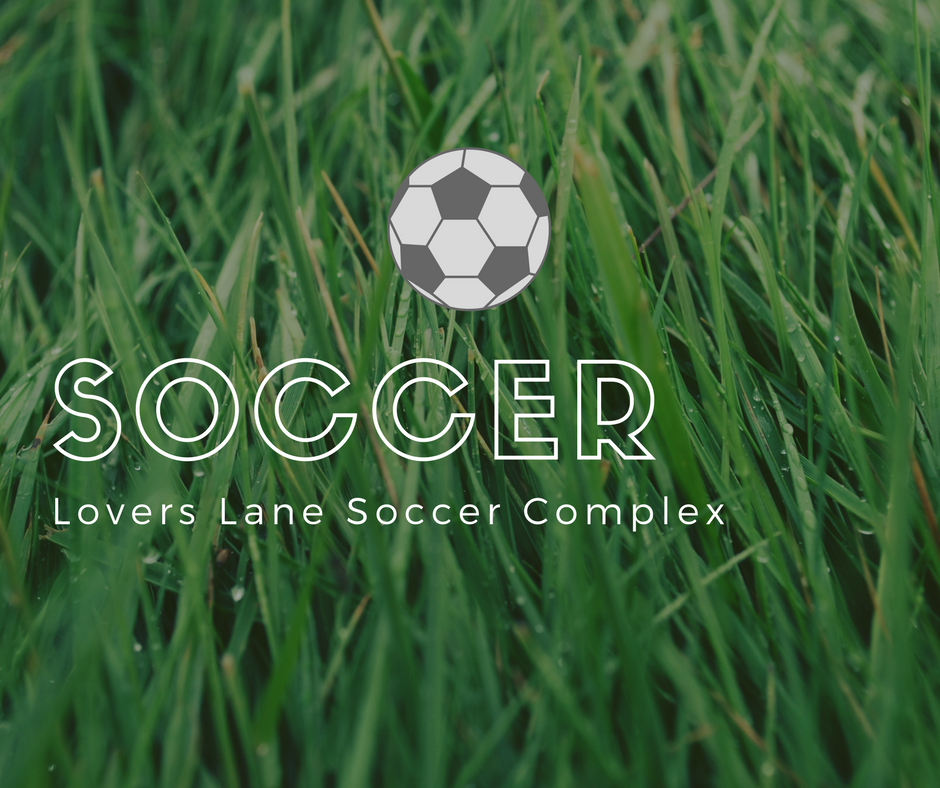 Soccer @ Lovers Lane