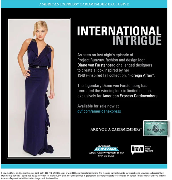  Diane Von Furstenberg created a design only for Cardmembers. 