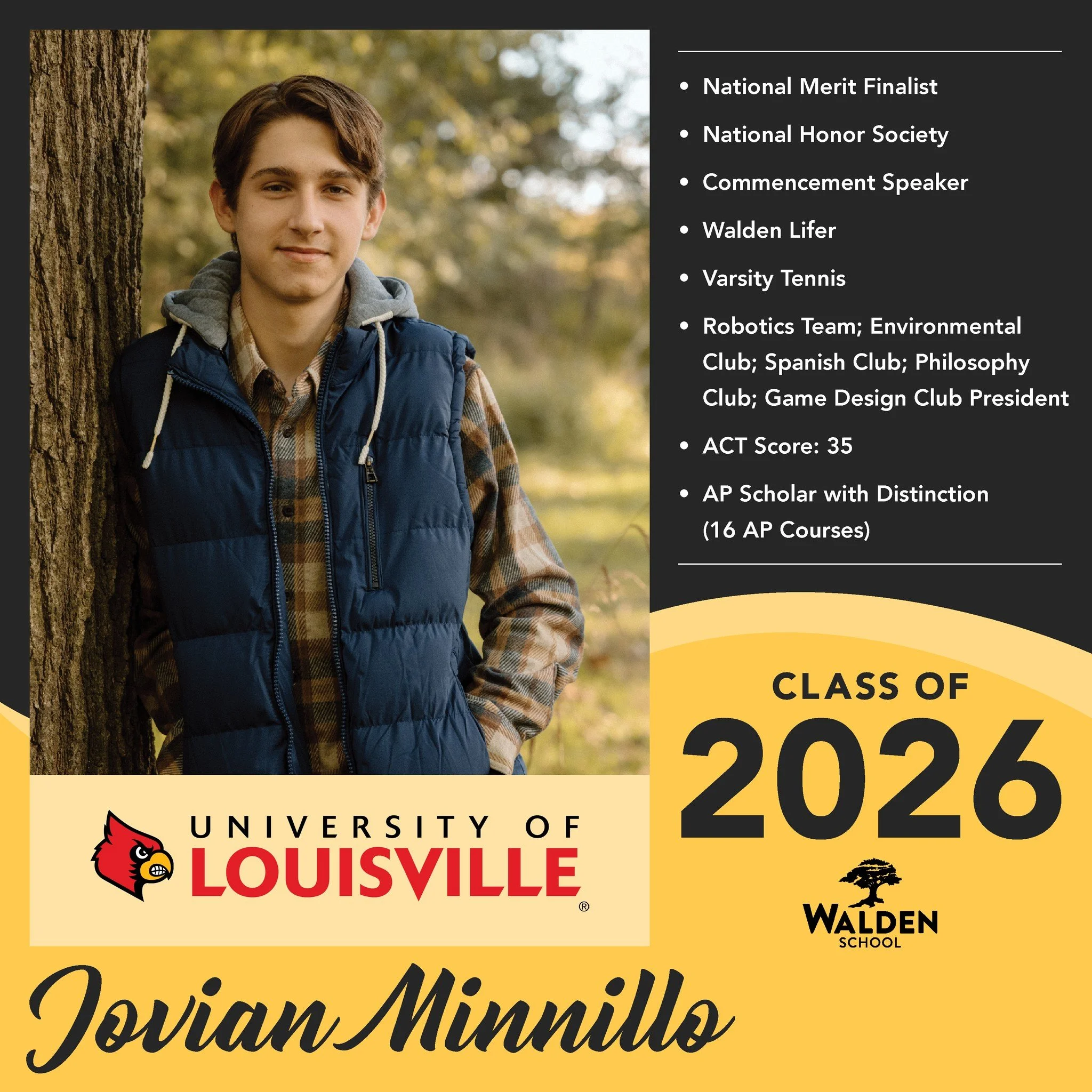 🎓 Senior Spotlight: Jovian Minnillo!

An exceptional scholar, innovator, and leader, Jovian has made a remarkable impact during his time at Walden.

Jovian&rsquo;s academic achievements are truly outstanding&mdash;recognized as a National Merit Fina