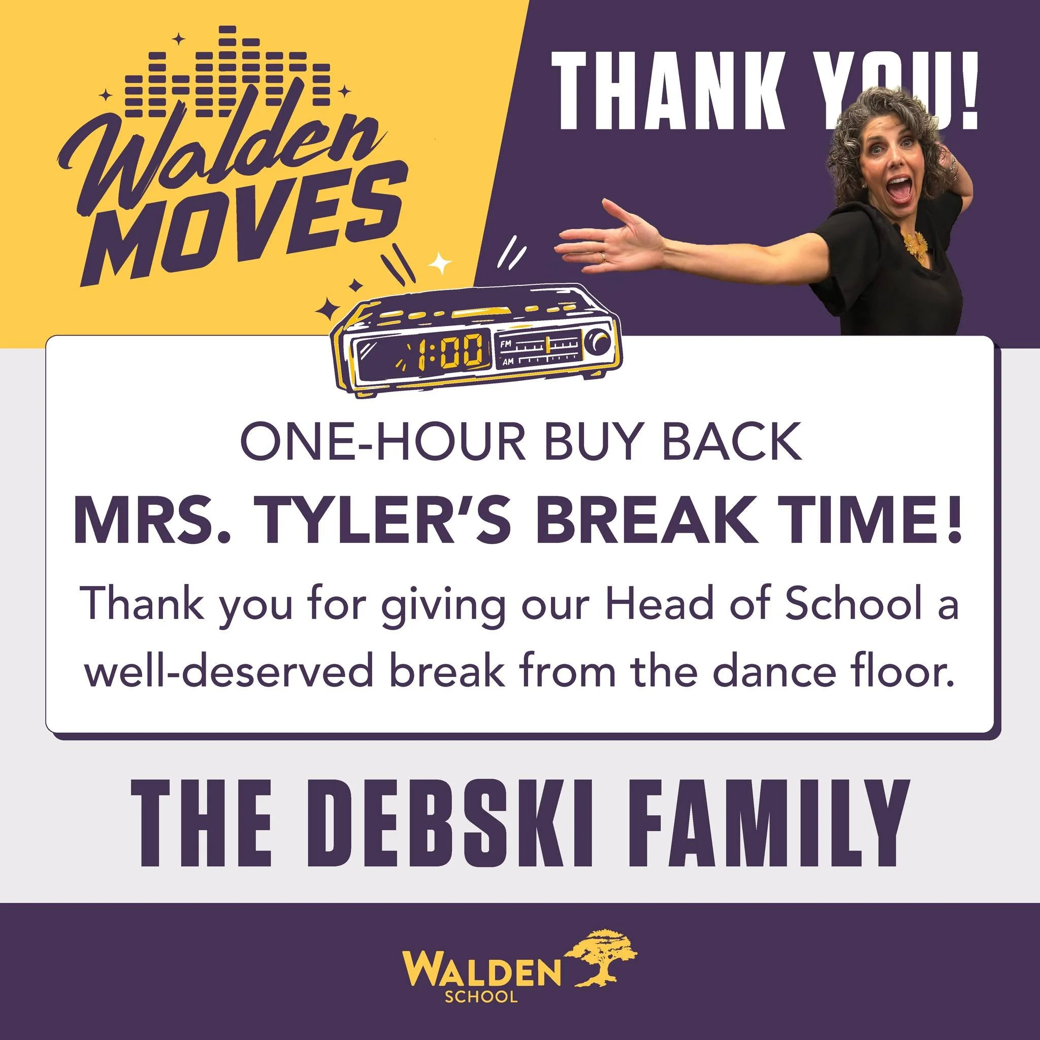 The Debski Family is giving Mrs. Tyler another hour off the dance floor! Thank you to The Debski Family for buying back the 1:00amhour and helping her make it through the overnight stretch. 💜 #gowalden #waldenschool #waldenmoves

Register or donate: