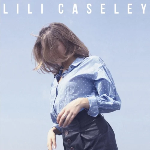 INTERVIEW: Lili Caseley — Music Musings & Such