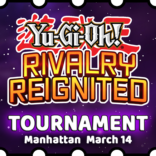 OnlineStore_EventTicket_YuGiOh_RivalryReignited_MHK.png
