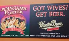 Polygamy Porter advertising in Utah - talk about knowing your market!