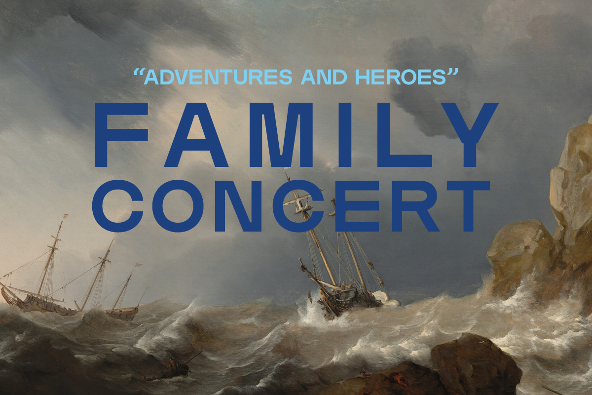 Adventures And Heroes- Family Concert