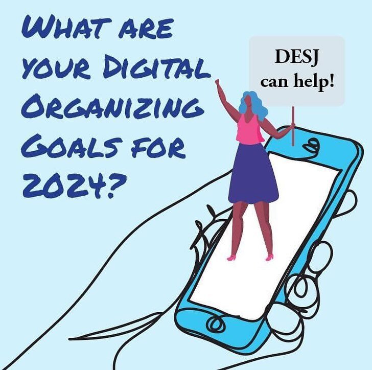 APPLICATIONS ARE NOW OPEN! Apply now to be part of the FREE Digital Empowerment for Social Justice (DESJ) program!

Through hundreds of one on one&rsquo;s, at our movement mapping sessions across the state, and our Statewide Organizing Hub meetings, 