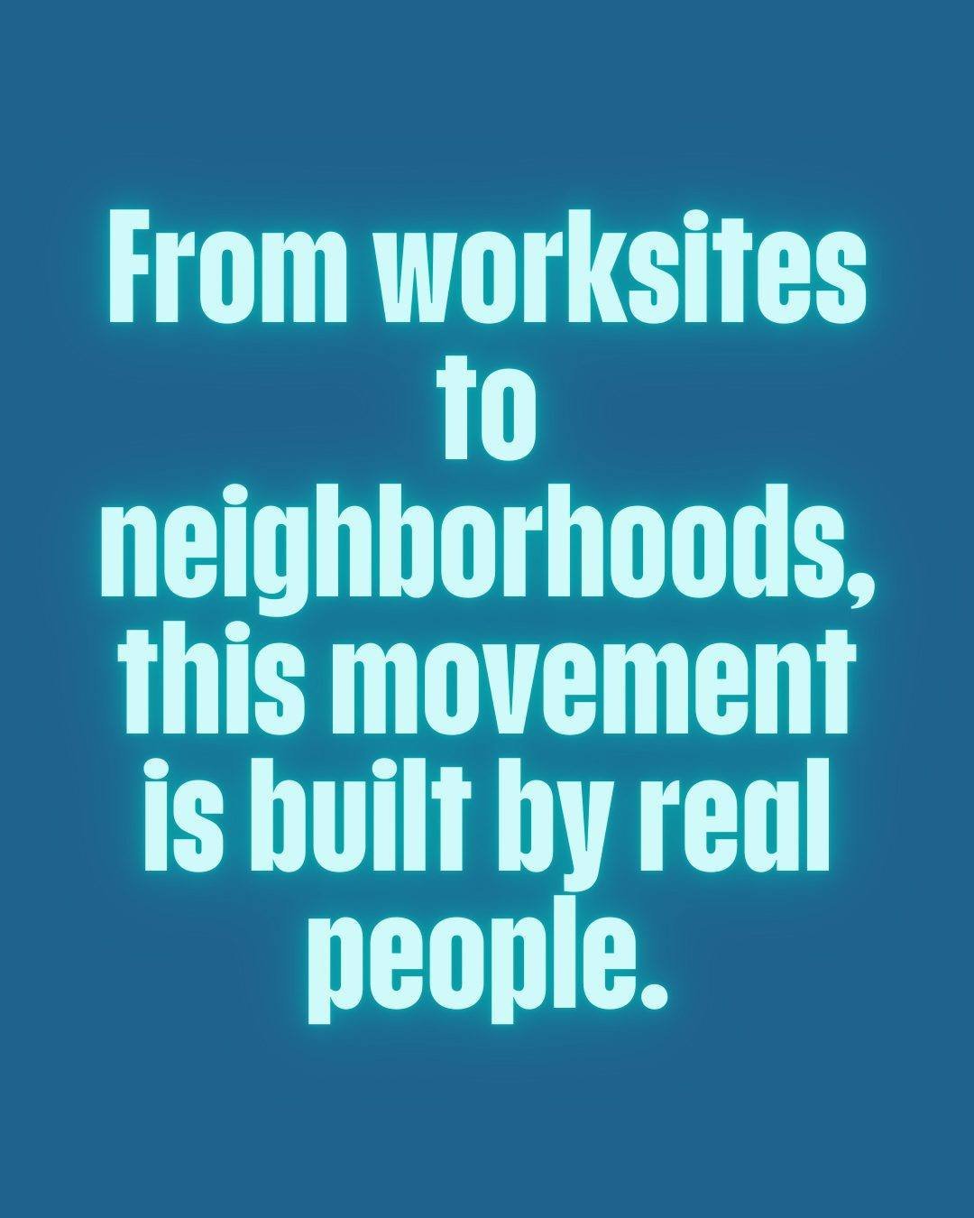From worksites to neighborhoods, this movement is built by real people.

People naming the issues shaping their communities.
People choosing how they want to show up.
People taking action in ways that fit their lives.

If you have a few minutes, ther