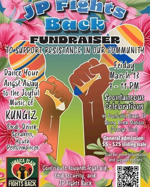 Join JP Fights Back for a fundraiser to support resistance in our community!

Dance your angst away all night long!