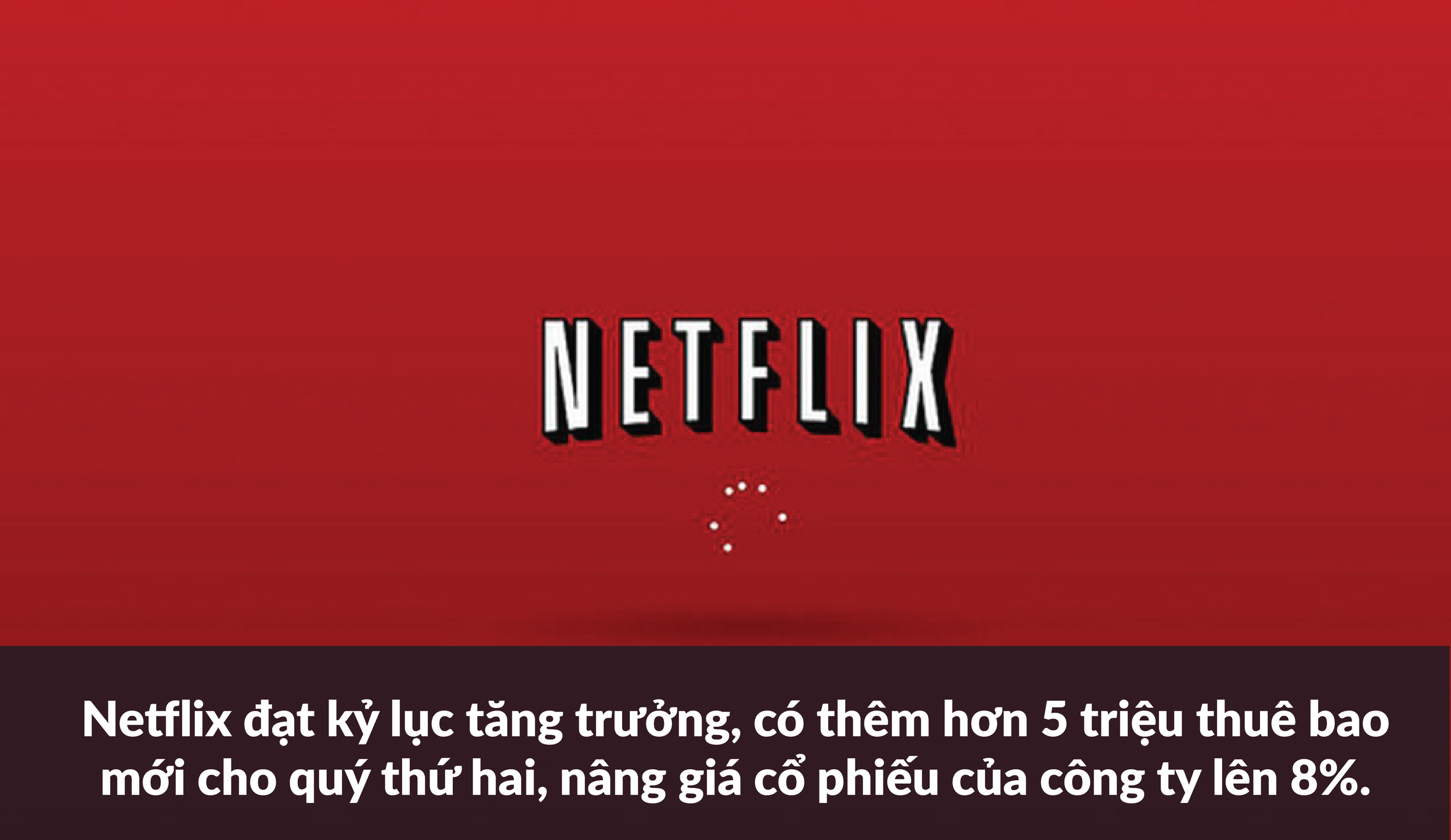 Điểm tin ngày 19/7/2017: Netflix, Soundcloud, Uber,...