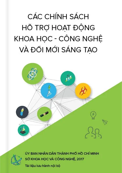 Các chính sách hỗ trợ hoạt động Khoa học - Công nghệ và Đổi mới sáng tạo