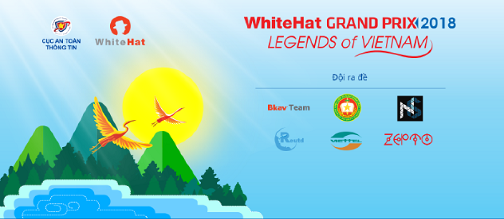 WhiteHat Grand Prix 2018: Truyền thuyết Việt Nam (Legends of Vietnam)
