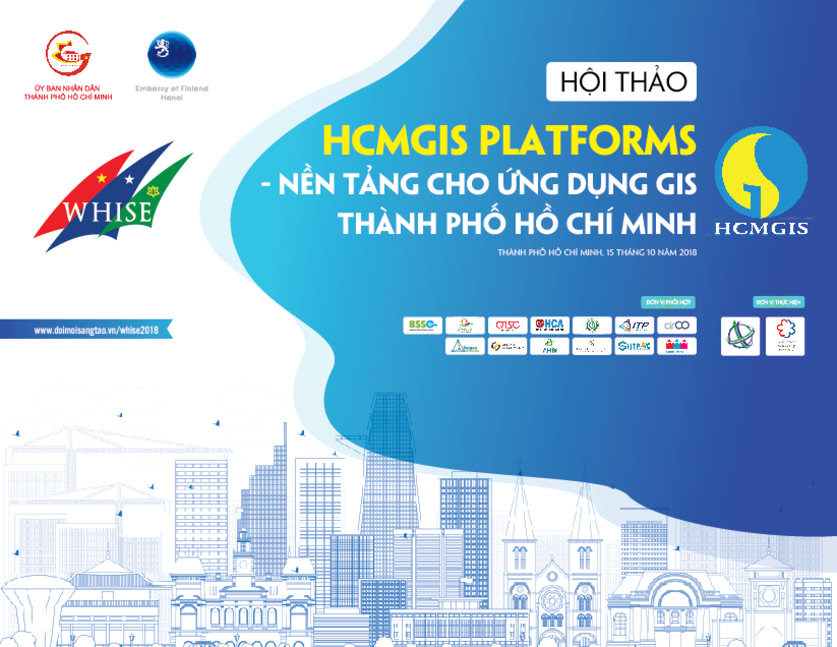Hội thảo: “HCMGIS PLATFORMS - Nền tảng cho ứng dụng GIS TP.HCM” và Công bố Cuộc thi Tìm kiếm giải pháp – sản phẩm GIS Thành phố Hồ Chí Minh năm 2018