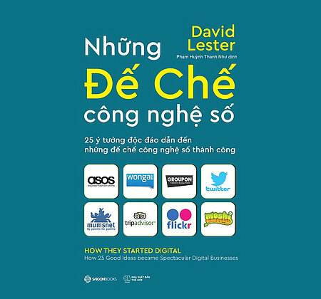 Những đế chế công nghệ số - sách hay về khởi nghiệp
