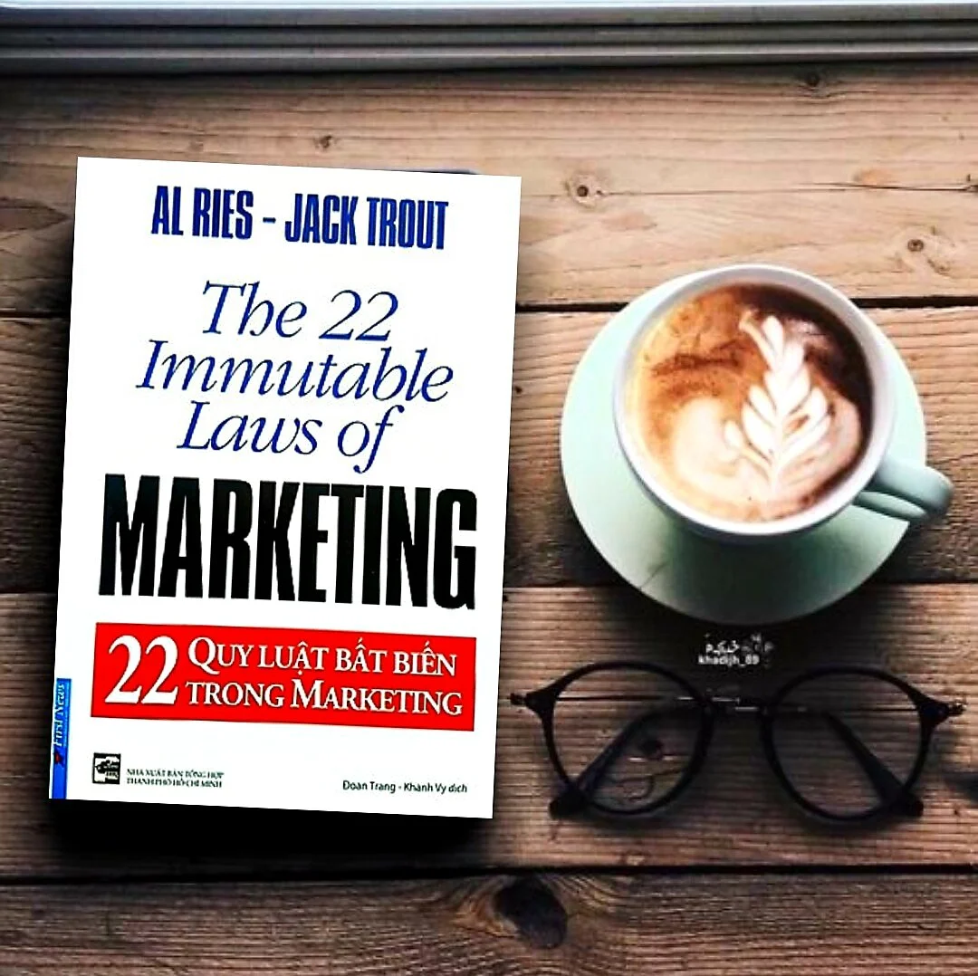 22 quy luật bất biến trong Marketing – cẩm nang của các marketers