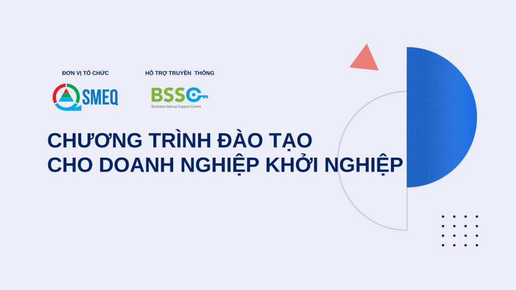 Chương Trình Đào Tạo Cho Doanh Nghiệp Khởi Nghiệp