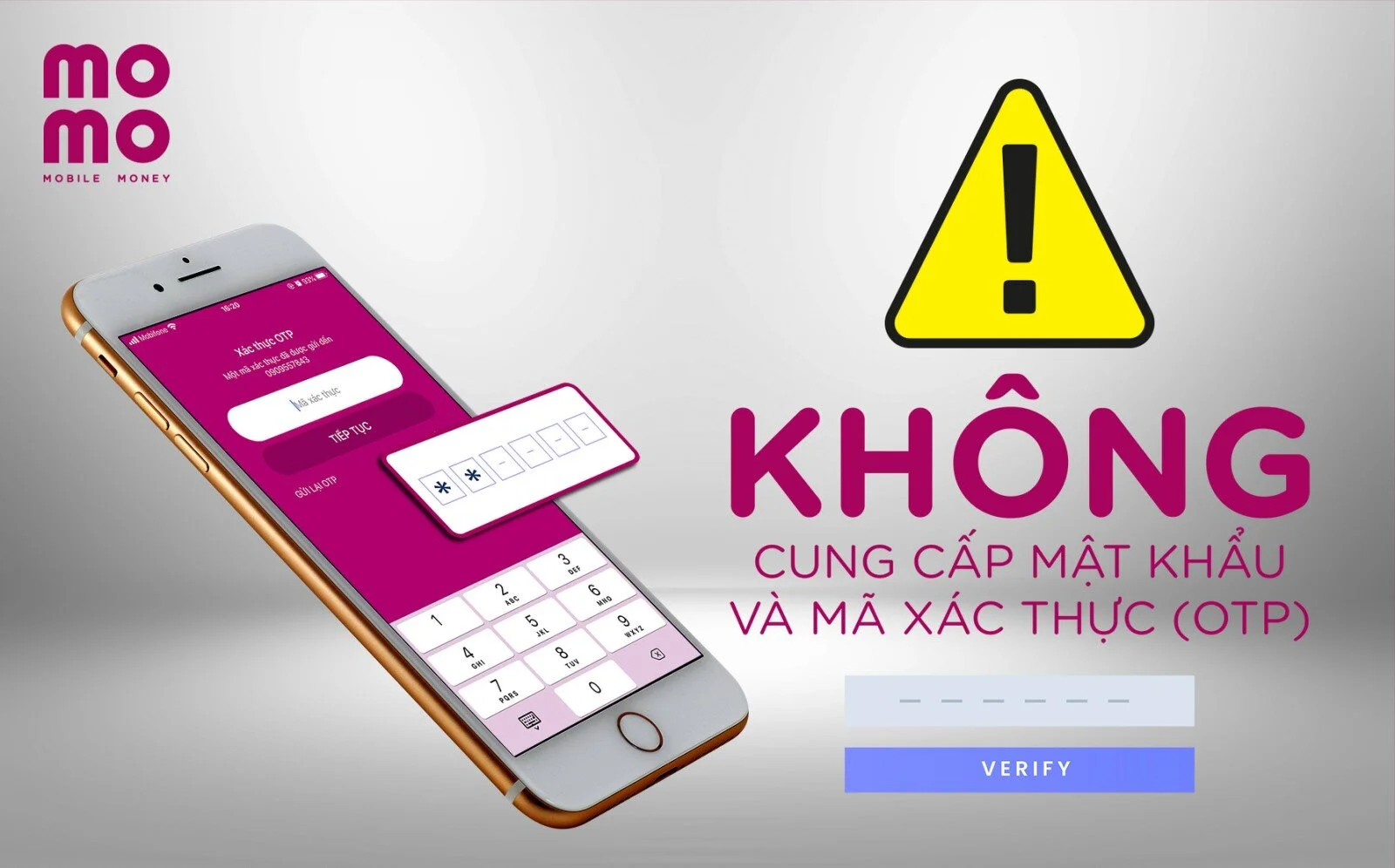 Nâng cao cảnh giác, bảo mật mật khẩu, mã xác thực như là tài sản của mình       