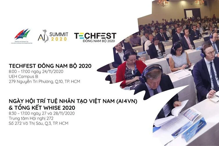 TP.HCM: Tuần lễ đổi mới sáng tạo và khởi nghiệp WHISE – TECHFEST – AI4VN 2020 