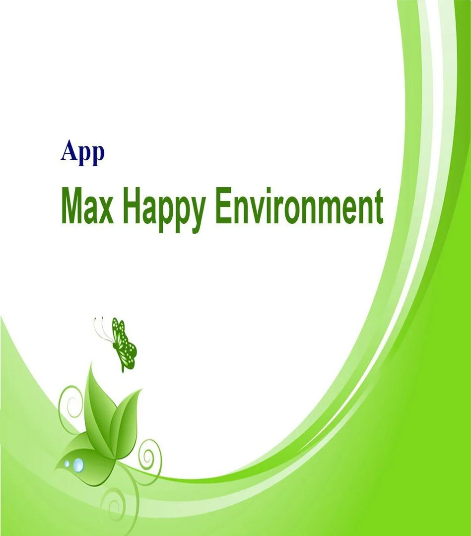 Mã số N2033: Max Happy Environment - Thân thiện và bảo vệ môi trường