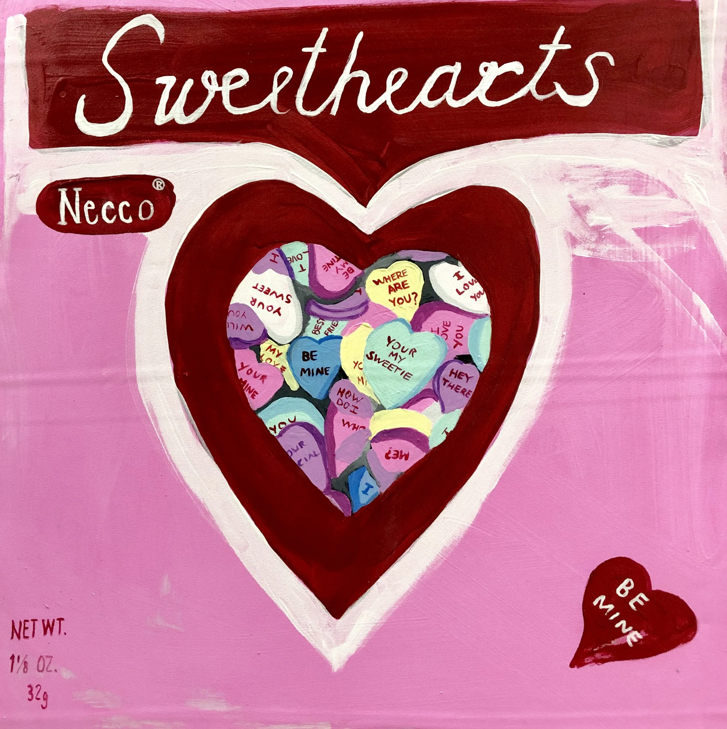 CAMBRIDGE CANDY SERIES-SWEETHEARTS by NECCO-ACRYLIC ON CANVAS-20” X 16”-2019