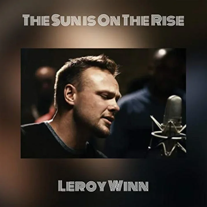 Leroy Winn, The Sun Is On The Rise, album cover