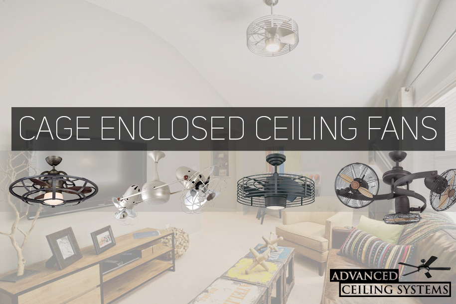 11 Eye-Catching Cage Enclosed Ceiling Fans You'll Love