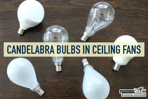 Ceiling Fan Size, What Size Light Bulbs Do Ceiling Fans Use