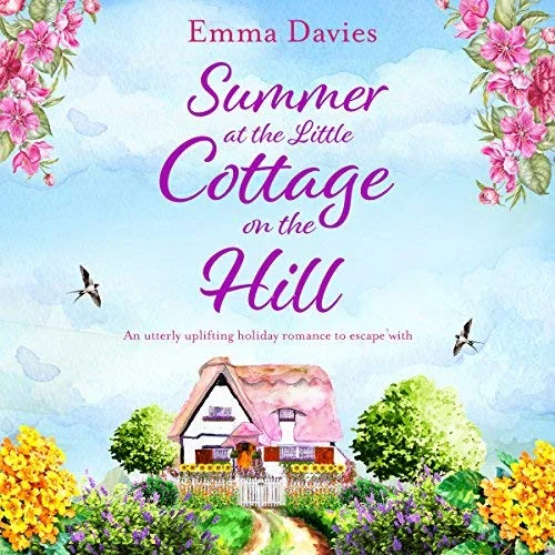 Summer at the Little Cottage on the Hill