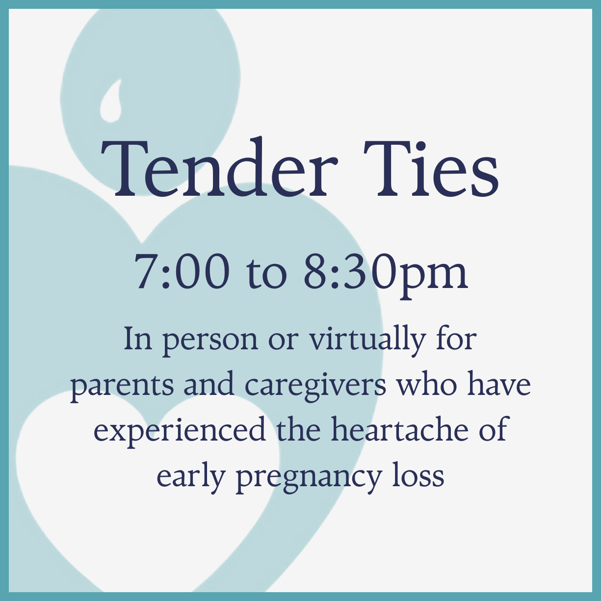 Tender Ties: Peer Support Group 