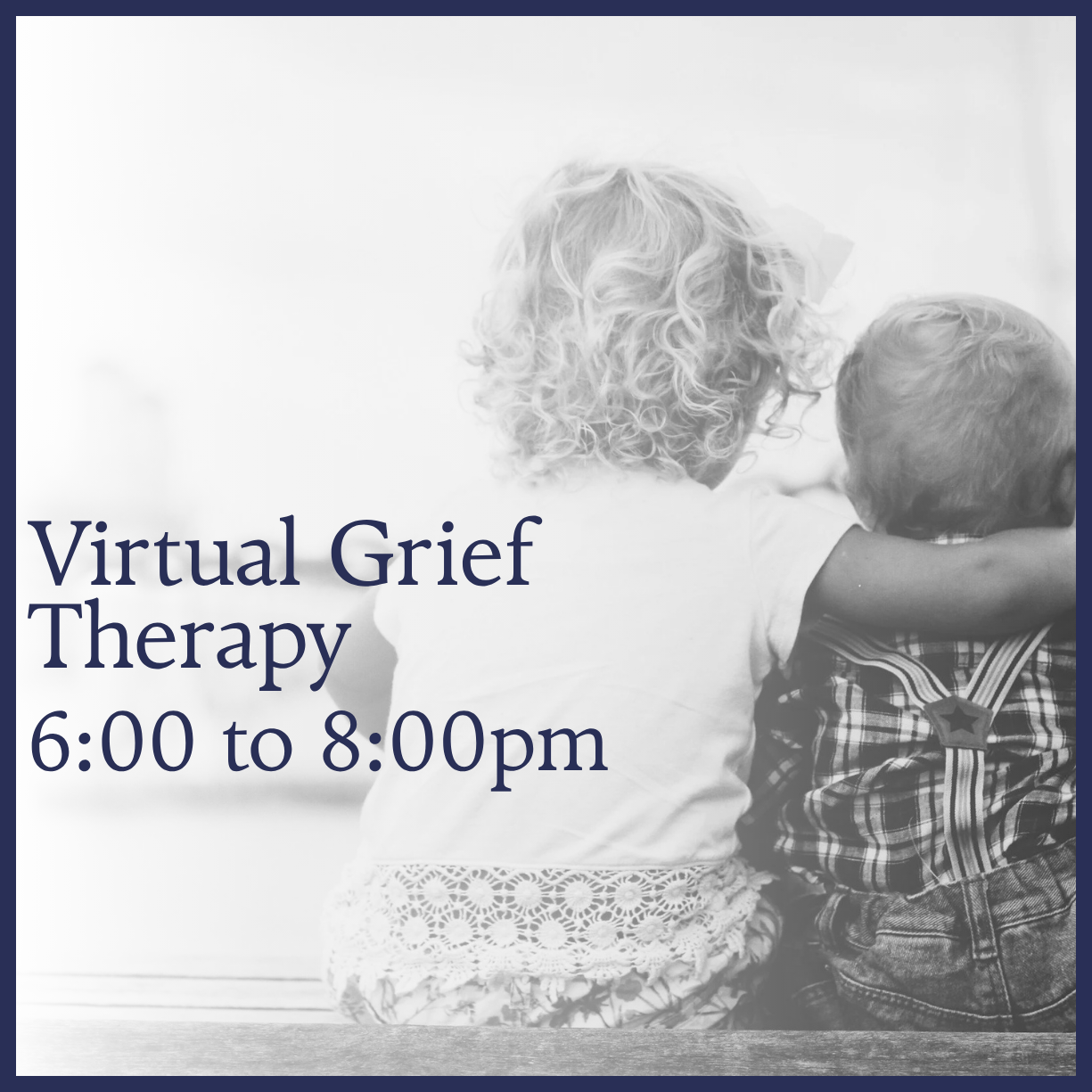 Virtual Session: Siblings &amp; Grief (Surviving or Subsequent) 