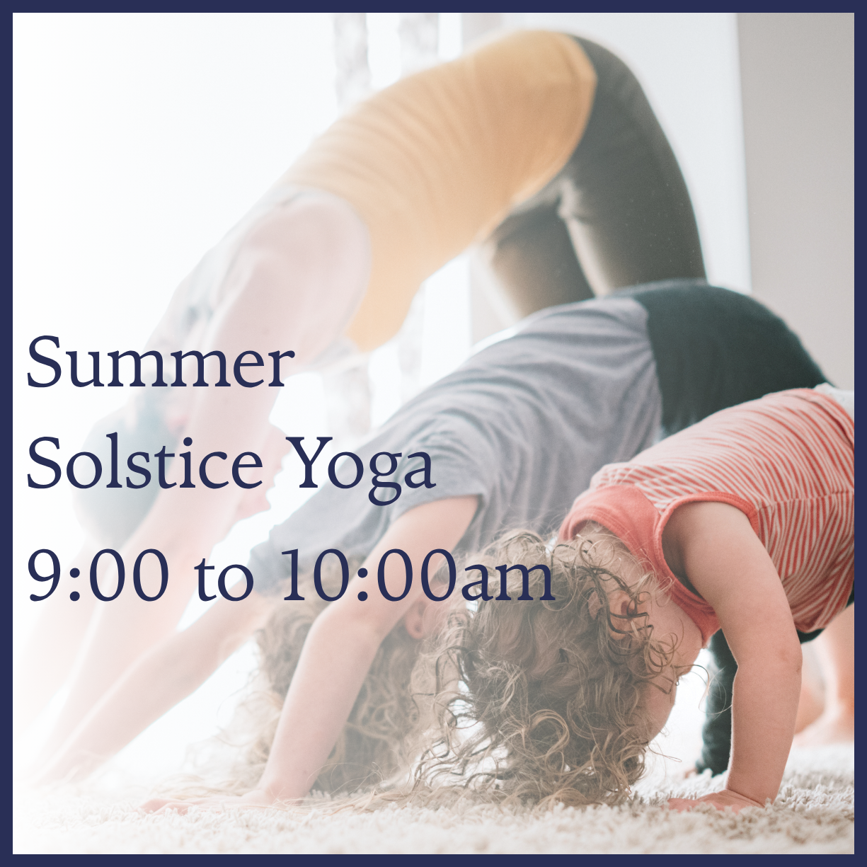 Summer Solstice Yoga w/Jodi Swaby