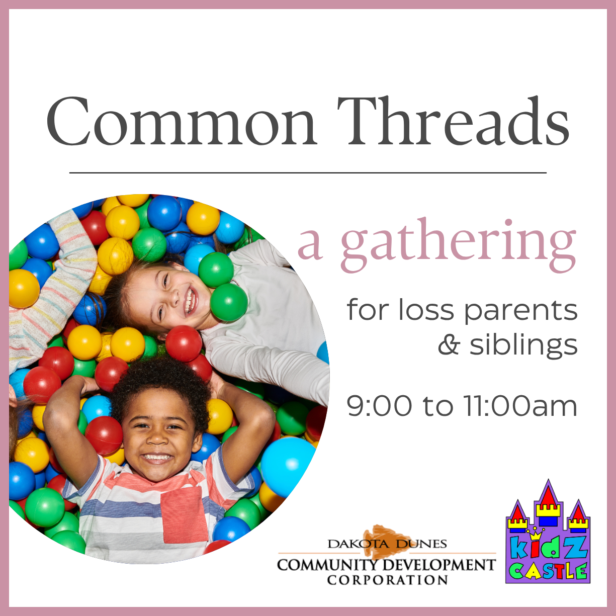 Common Threads Family Get Together @ Kidz Castle