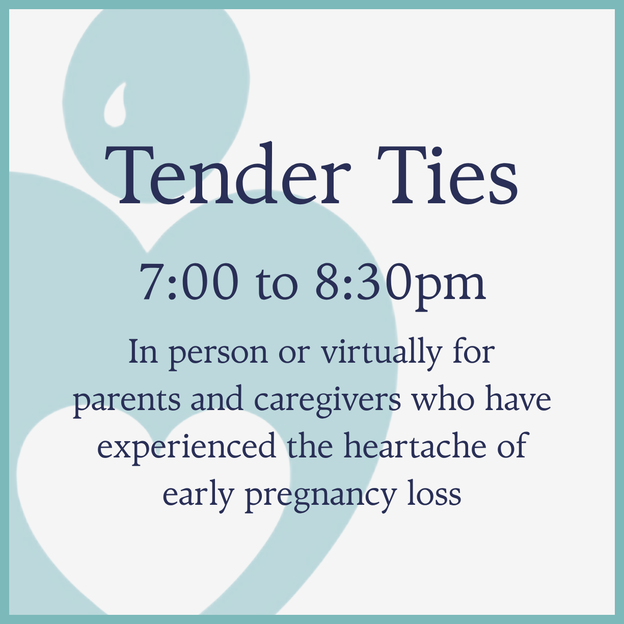 Tender Ties: Peer Support Group