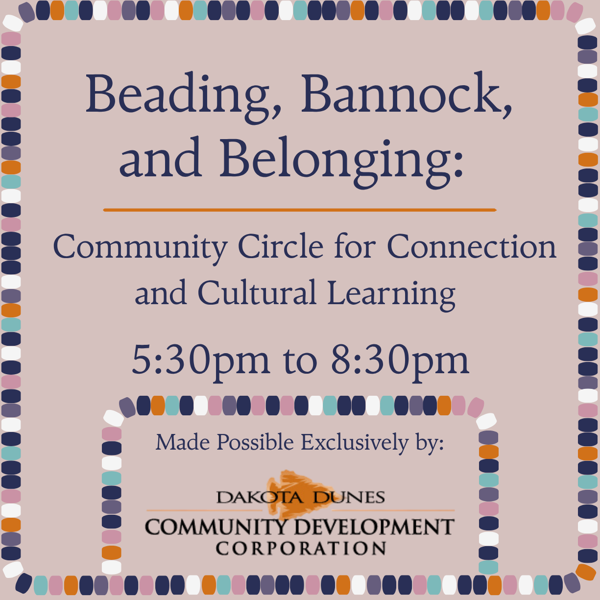 Beading, Bannock, and Belonging: A Community Circle for Connection and Cultural Learning